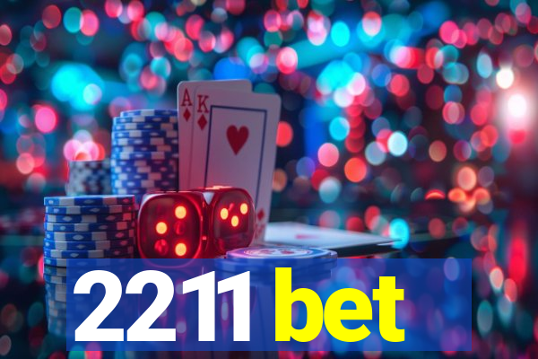 2211 bet